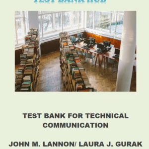 TEST BANK for Technical Communication by John M. Lannon